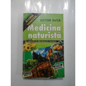 Medicina naturista   -  Victor DUTA 